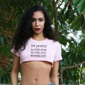 Be Pretty Underboob Tee