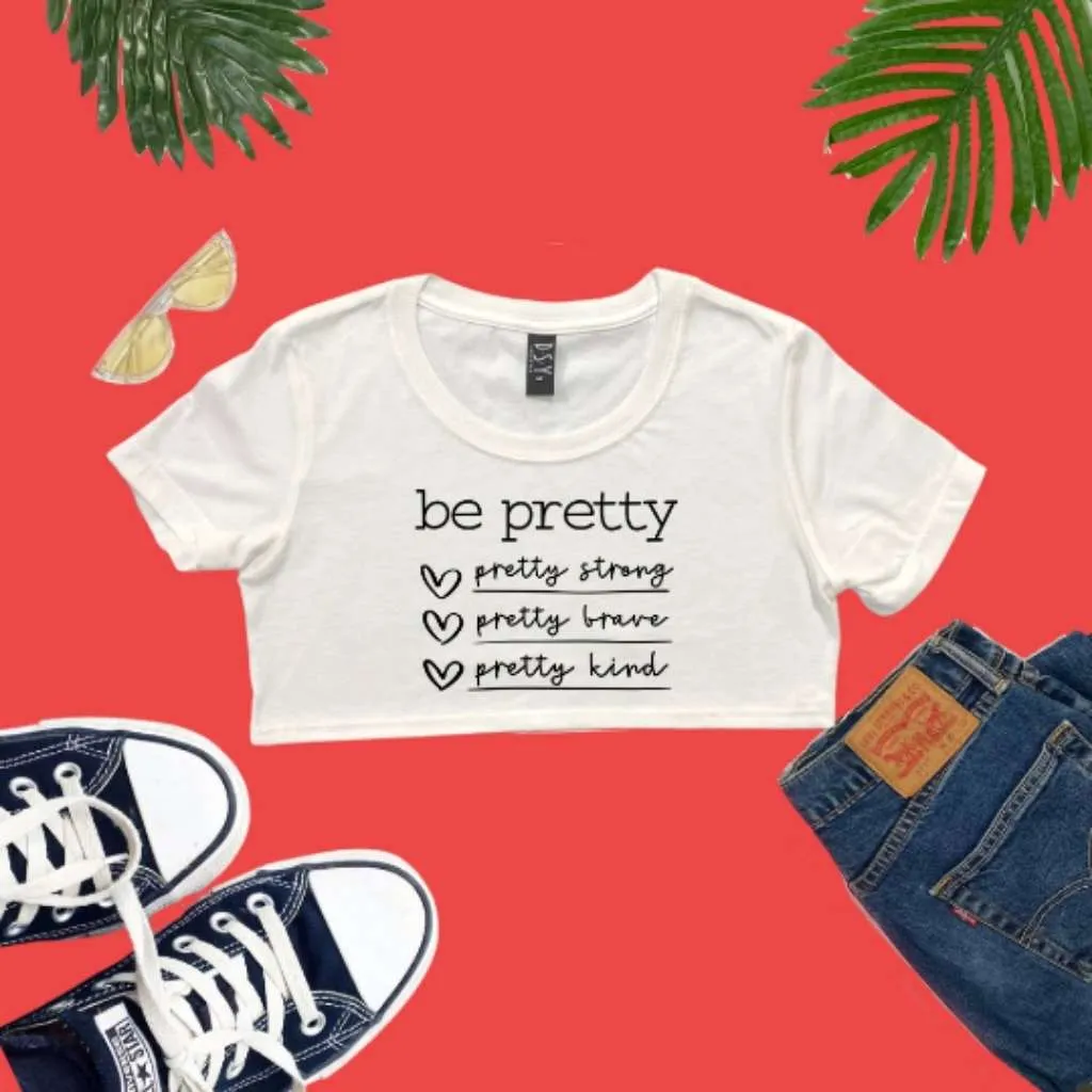 Be Pretty Underboob Tee