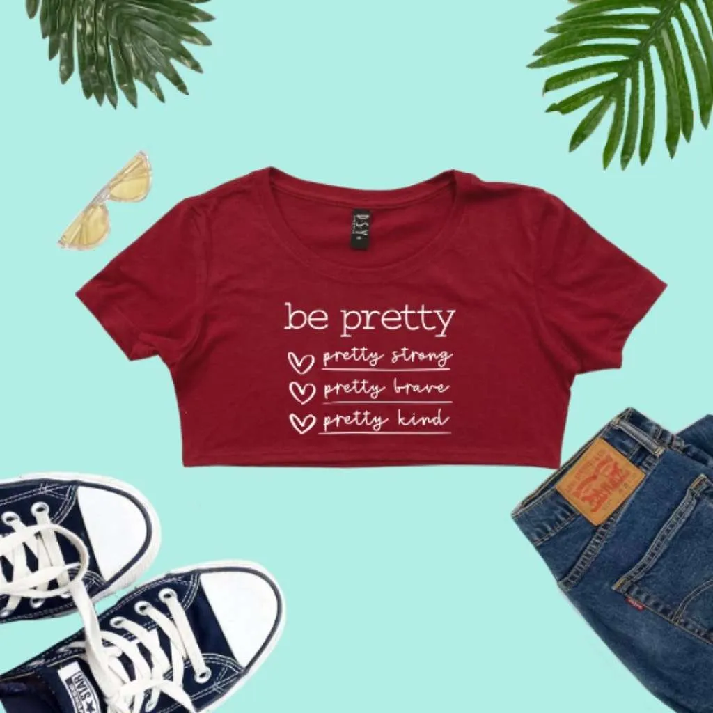 Be Pretty Underboob Tee